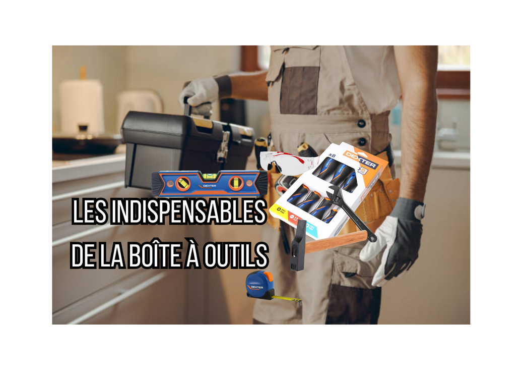 Les indispensables de la boîte à outils pour débuter en bricolage