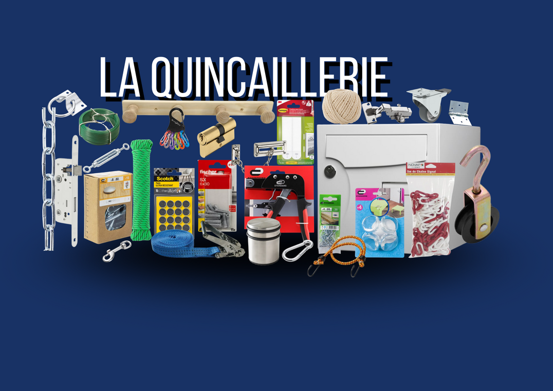 La quincaillerie